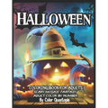 Halloween Coloring Book For Adults - Adult Color By Number- Scary Mosaic Fantasy: Featuring Dark Cemeteries, Cursed Black Cats, Scary Pumpkins, Haunts - Paperback