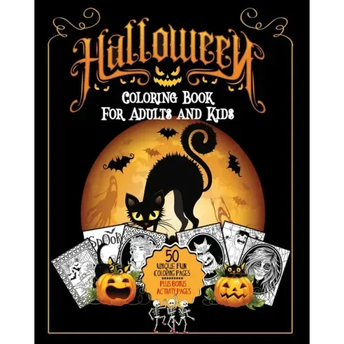 Halloween Coloring Book: For Adults and Kids A Fun Stress Free Activity Featuring Spooky Character Designs to Color - Witches, Jack-O-Lanterns, - Paperback