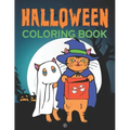 Halloween Coloring Book: A Cute Spooky Fun and Stress-Relieving Non-Candy Halloween Trick or Treat Gift for Children and Adults - Paperback